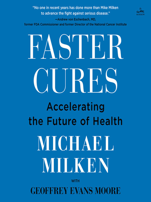 Title details for Faster Cures by Michael Milken - Available